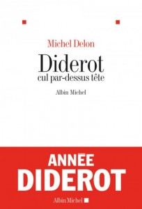 Diderot, cul par-dessus tête – Michel Delon